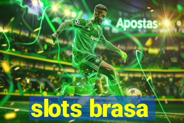 slots brasa